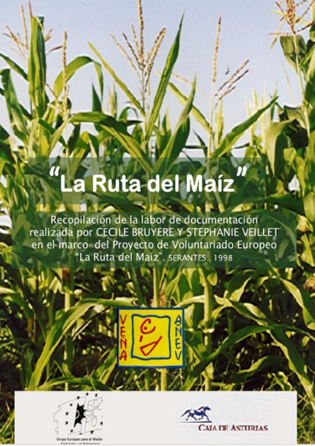 La ruta del Maíz. Serantes
